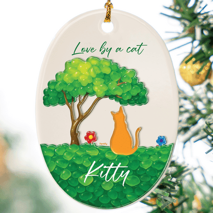 Love By A Cat - Personalized Cat Lover Ceramic and Acrylic Ornament