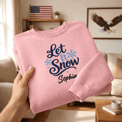 Personalized Embroidered Let It Snow Sweatshirt with Custom Name