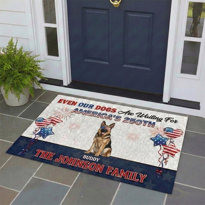 Even My Dog Is Ready for USA 250th Anniversary - Custom Dog Lover Doormat