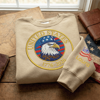 United States 250 Years Strong - Patriotic 4th of July Embroidered Sweatshirt (1776-2026)
