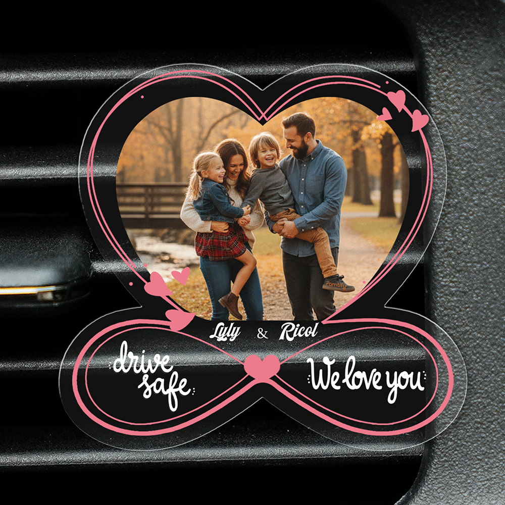 Drive Safe, My Love – Romantic Car Gift for Couples – Personalized Custom Shape Acrylic Car Clip