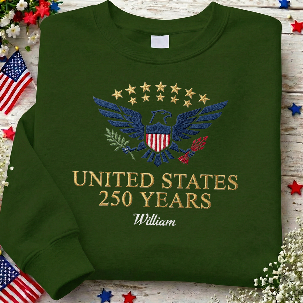 Custom Embroidered USA 250 Years Sweatshirt - Semiquincentennial Patriotic