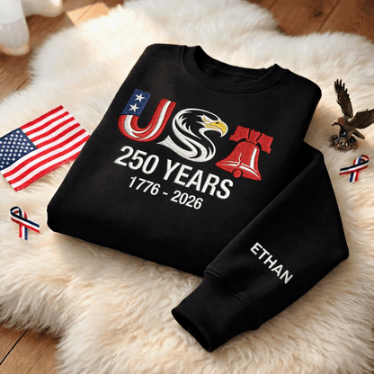 USA 250 Years 1776–2026 Embroidered Sweatshirt - Patriotic Independence Day Crewneck