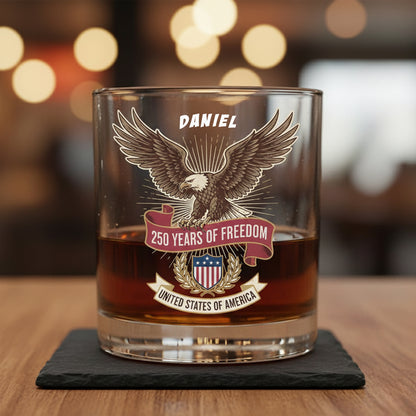 America 1776 - 2026 250 Years Of Freedom Whiskey Glass