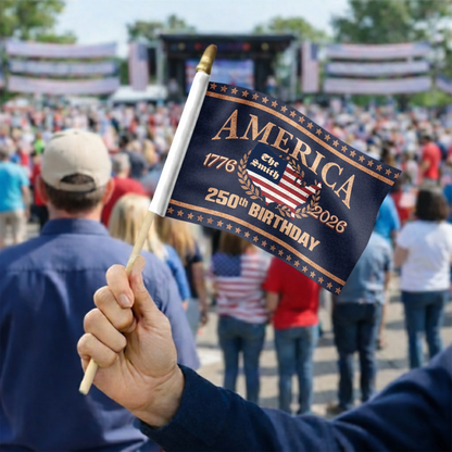 America 250 Birthday Handheld Flag – Personalized USA Patriotic Flag 1776–2026