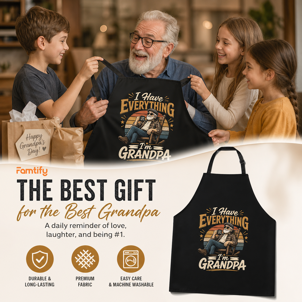 Have Everything, I'm Grandpa Apron – Funny BBQ Grilling Apron Gift for Grandpa