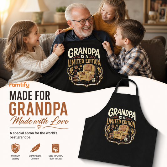 Grandpa Is a Limited Edition Apron - Funny Grandpa BBQ & Cooking Apron Gift