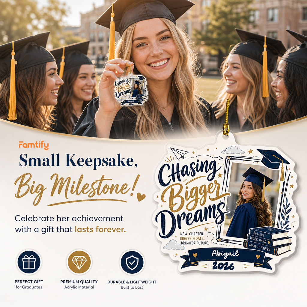 Chasing Bigger Dreams Personalized Acrylic Ornament with Photo, Custom Name Graduation Gift