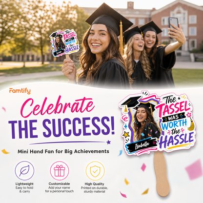 The Tassel Was Worth the Hassle Custom Shape Photo Hand Fan with Photo, Name Graduation Party Fan