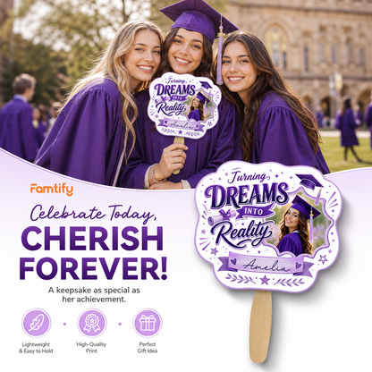 Personalized Turning Dreams Into Reality Custom Shape Photo Hand Fan, Graduation Fan with Photo & Name