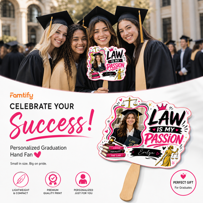 Personalized Law Is My Passion Custom Shape Photo Hand Fan, Graduation Fan with Photo & Name