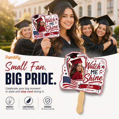 Personalized Watch Me Shine Custom Shape Photo Hand Fan with Photo, Name Graduation Party Fan