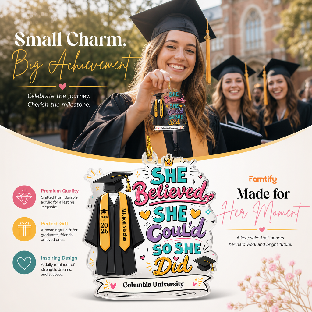 Personalized She Believed She Could So She Did Graduation Acrylic Ornament