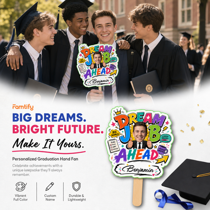 Personalized Dream Job Ahead Custom Shape Photo Hand Fan, Graduation Fan with Photo & Name