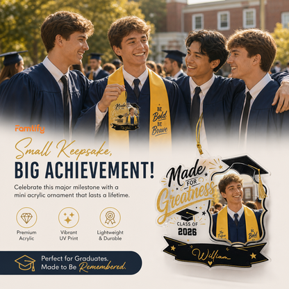 Made for Greatness Personalized Acrylic Ornament with Photo, Custom Name Graduation Gift