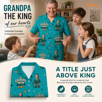 Grandpa A Title Just Above King Hawaiian Shirt – Personalized Tropical Gift for Grandpa