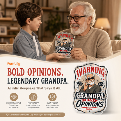 Warning Grandpa Has Opinions Acrylic Plaque – Personalized Photo Gift for Grandpa