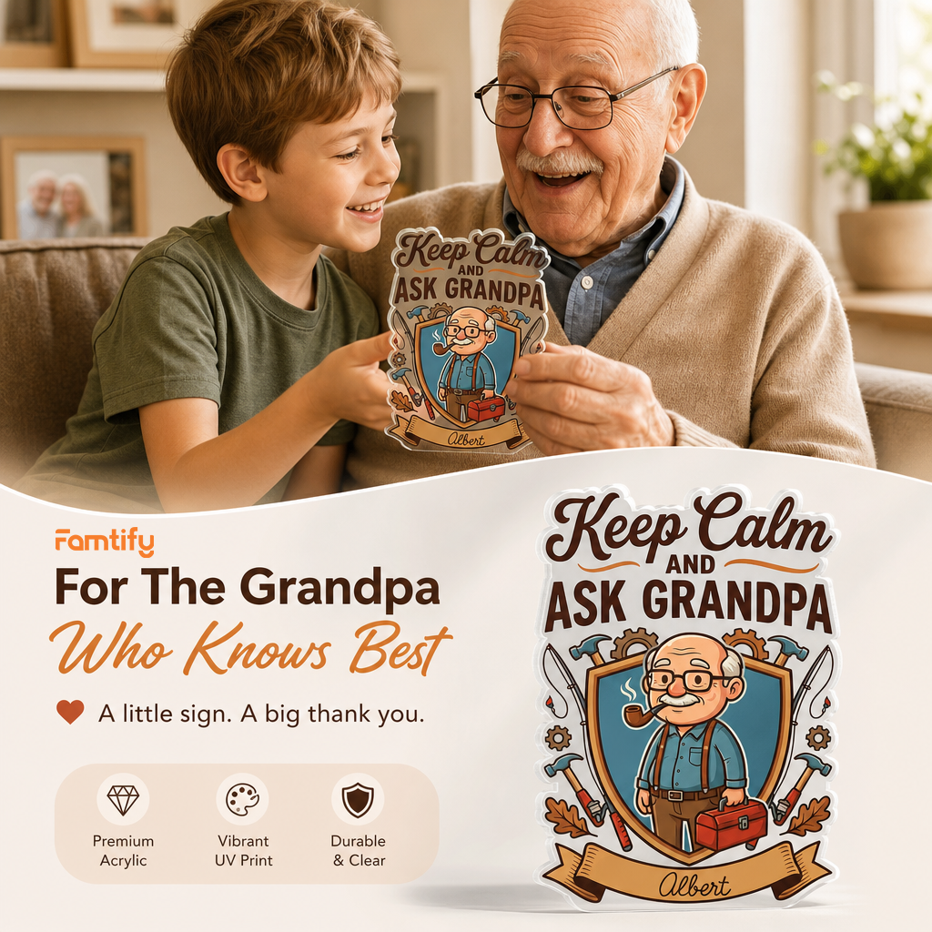 Keep Calm And Ask Grandpa Acrylic Plaque – Personalized Photo Gift for Grandpa