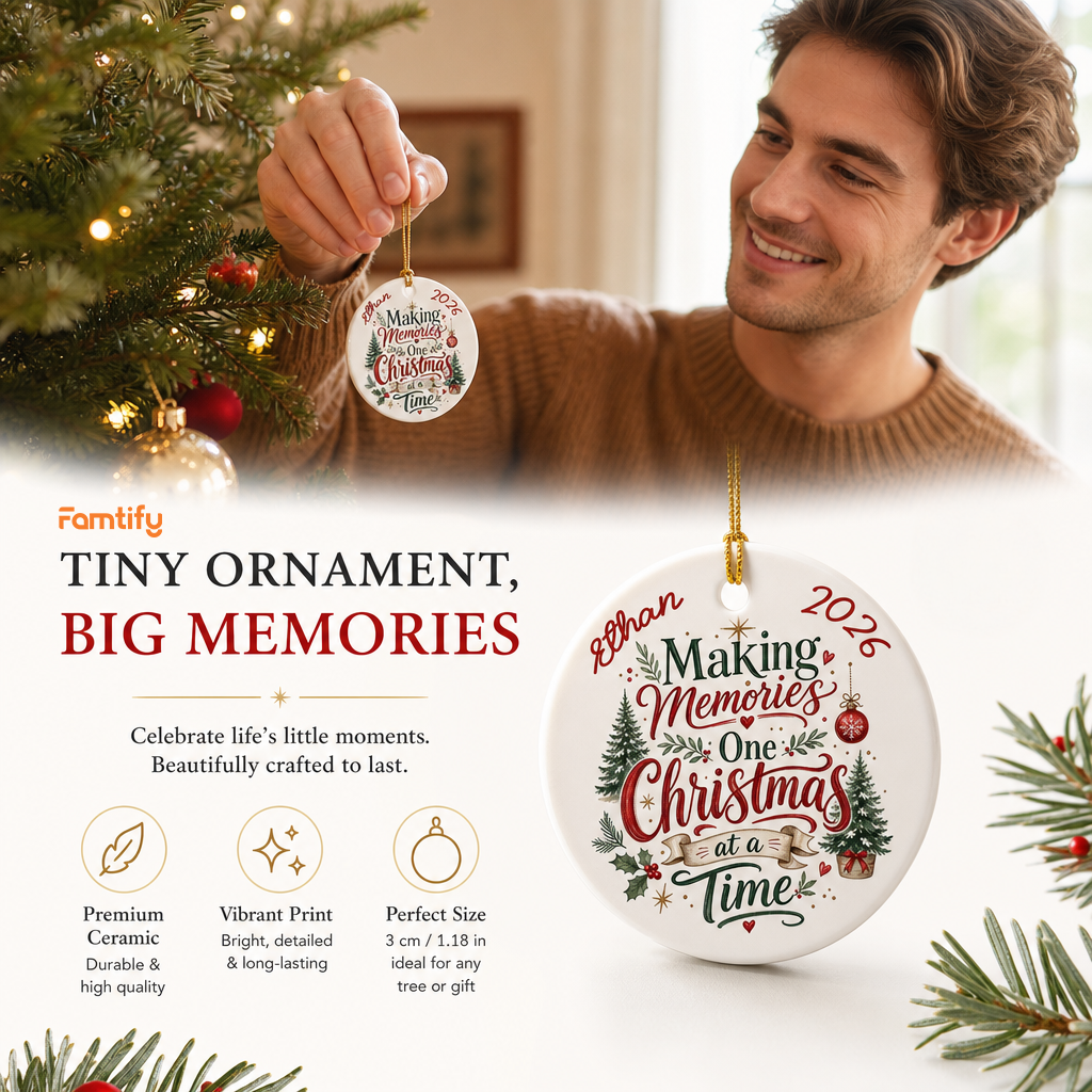 Personalized Making Memories One Christmas at a Time Round Ceramic Ornament with Custom Name