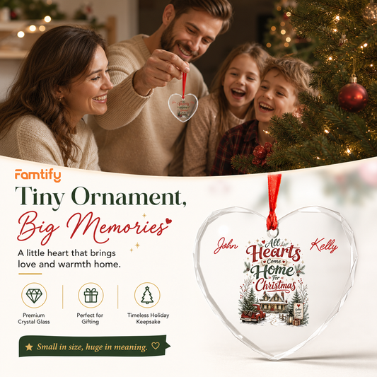 Personalized All Hearts Come Home for Christmas Glass Ornament with Custom Name