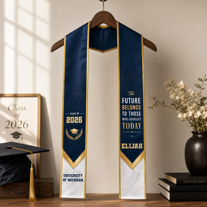 Personalized The Future Belongs to Those Who Graduate Today Graduation Stole – Custom Photo and Name