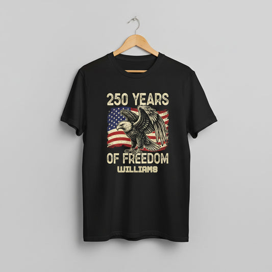 250 Years Of Freedom USA Eagle Flag Shirt Personalized Name Patriotic 4th Of July Tee