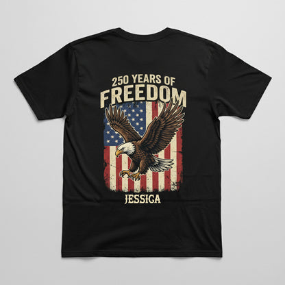 250 Years of Freedom Eagle Shirt 1776–2026 – Patriotic USA Flag Back Print Personalized Name Tee