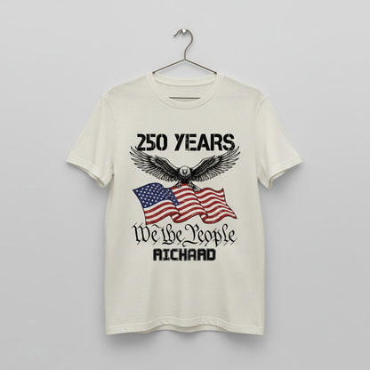 250 Years We The People Comfort Shirt