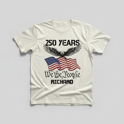 250 Years We The People Comfort Shirt