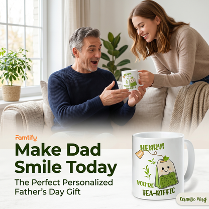 Personalized Tea-riffic Mug for Dad – Custom Name Ceramic Mug, Funny Gift for Father, Birthday Gift Idea