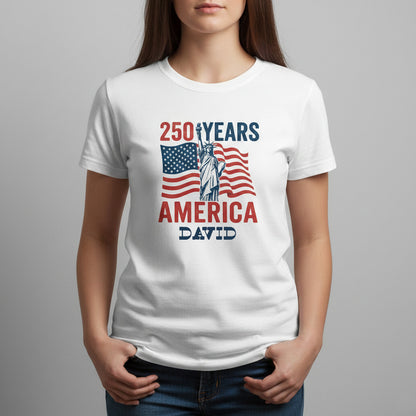 Personalized USA 250 Years America T-Shirt – 1776–2026 Patriotic Statue of Liberty Custom Name Shirt