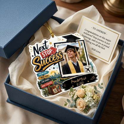 Next Stop: Success Personalized Acrylic Ornament with Photo, Custom Name Graduation Gift