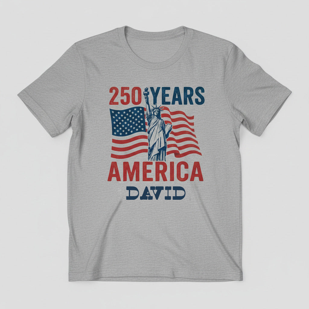 Personalized USA 250 Years America T-Shirt – 1776–2026 Patriotic Statue of Liberty Custom Name Shirt