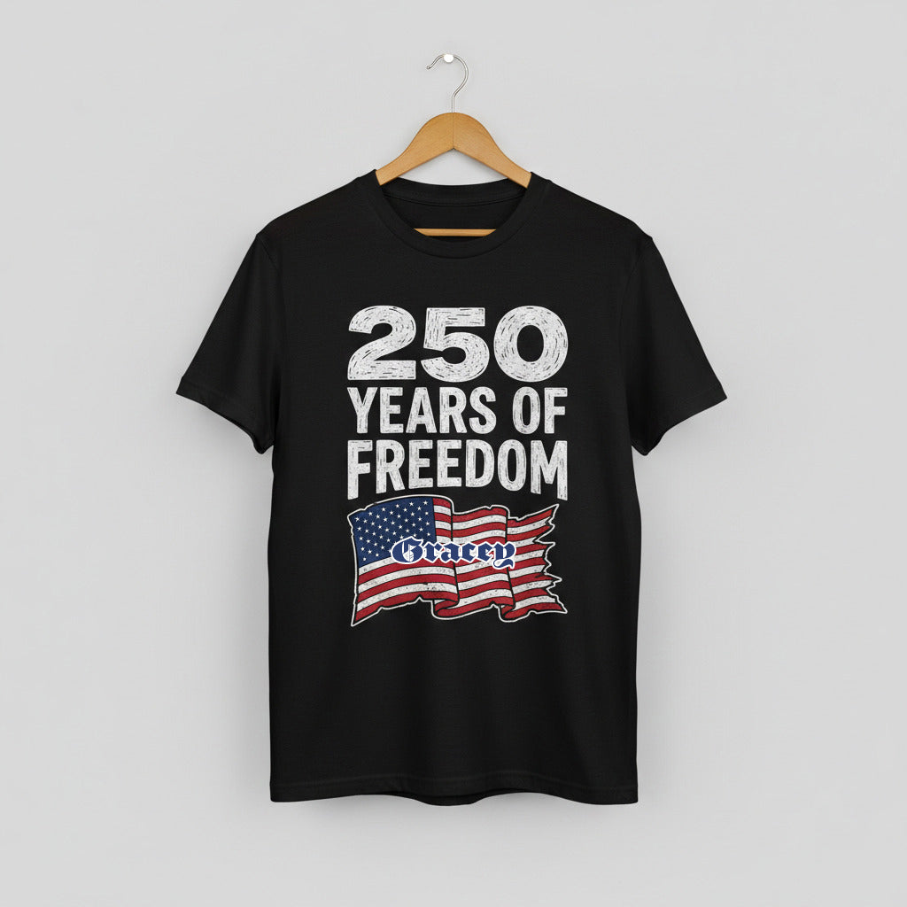250 Years of Freedom Shirt – Patriotic USA Flag Front Print 4th of July 2026 Personalized Tee