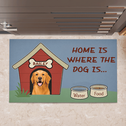 House Is Where The Dog Is - Personalized Doormat