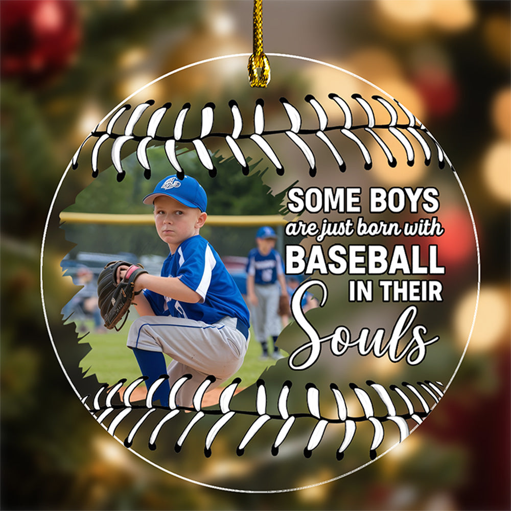 Born With Baseball In Their Souls - Personalized Acrylic Photo Ornament
