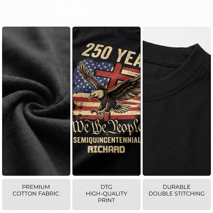 250 Years We The People Patriot Backside Shirt