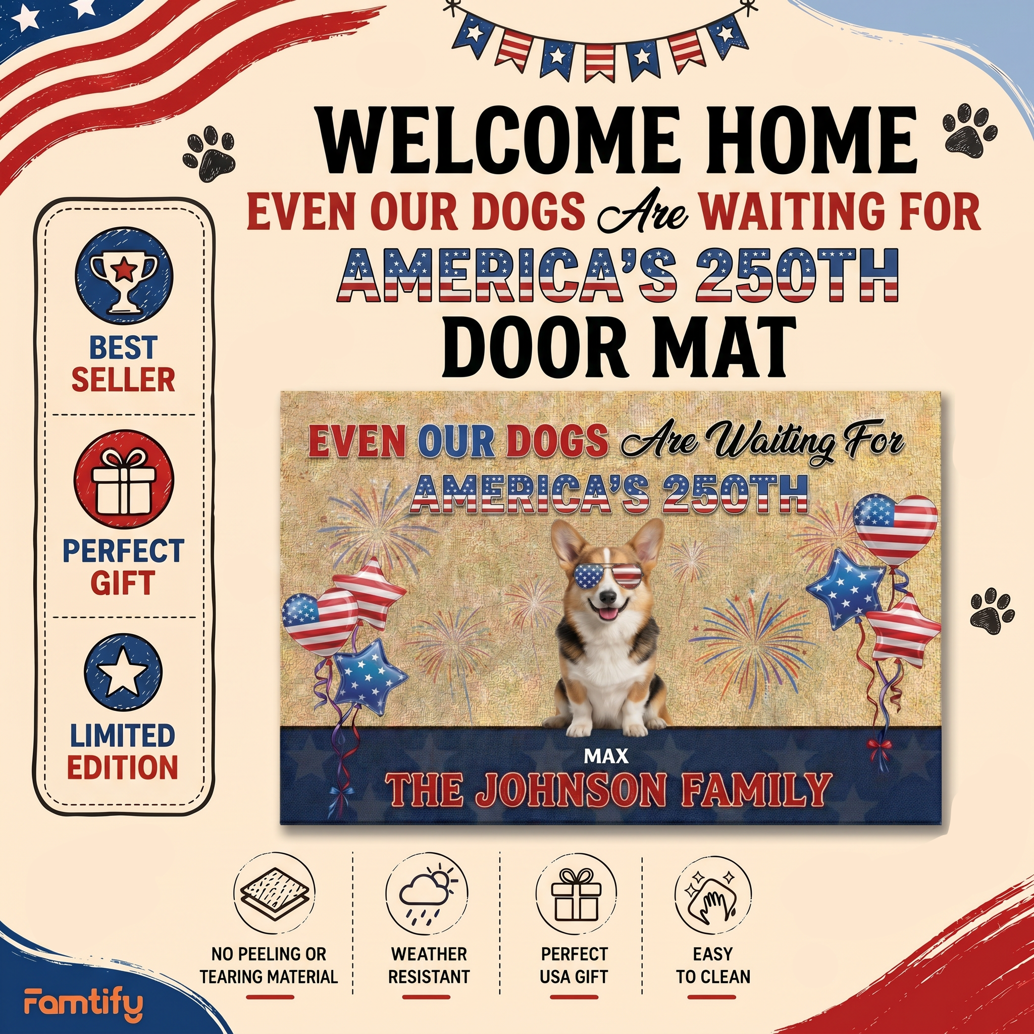 Even My Dog Is Ready for USA 250th Anniversary - Custom Dog Lover Doormat