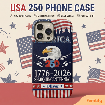 250 Years America Semiquincentennial Phone Case