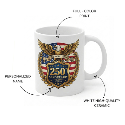 250th Anniversary Semiquincentennial Personalized White Mug – Custom Name Patriotic USA 1776–2026 Mug