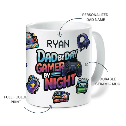Personalized Gamer Dad Mug – Dad by Day Gamer by Night Custom Name Coffee Mug