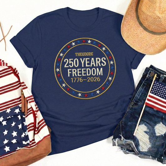 Custom Freedom 250 Years Embroidered T-Shirt - Circular Badge Patriotic USA Gift 1776–2026