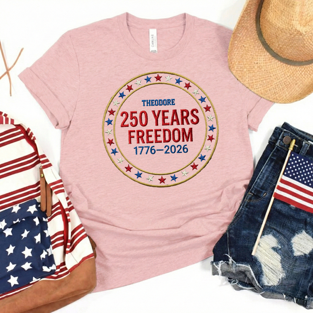 Custom Freedom 250 Years Embroidered T-Shirt - Circular Badge Patriotic USA Gift 1776–2026