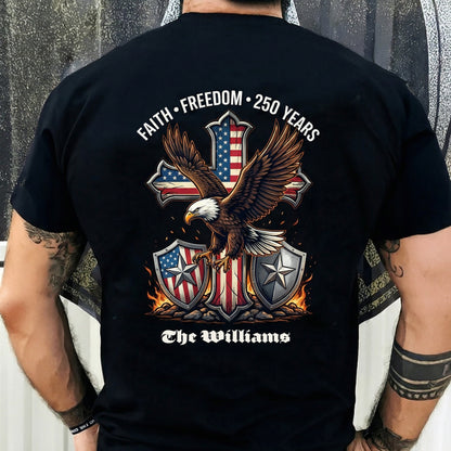 250 Years of Freedom Shirt 1776–2026 – Patriotic Eagle Cross Faith USA T-Shirt Personalized Name Tee