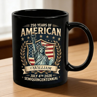 America 250 Semiquincentennial Personalized Black Mug – Custom Name July 4th 2026 Patriotic Mug