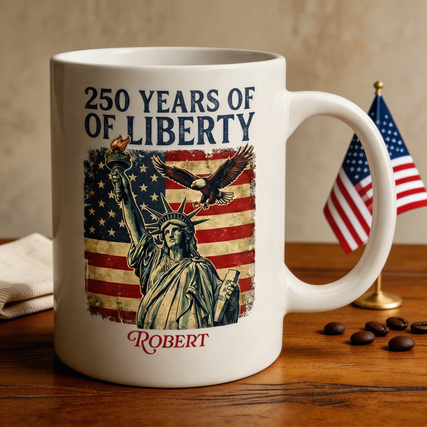 250 Years of Liberty Personalized White Mug – Custom Name America 250 Patriotic Mug 1776–2026