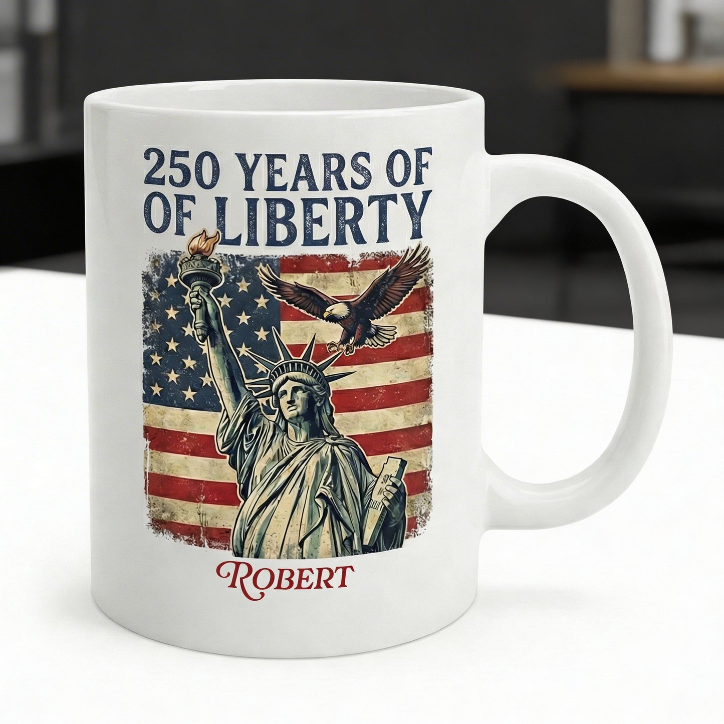 250 Years of Liberty Personalized White Mug – Custom Name America 250 Patriotic Mug 1776–2026