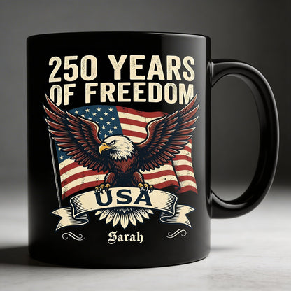250 Years of Freedom USA Eagle Personalized Black Mug – Custom Name America 250 Patriotic Mug