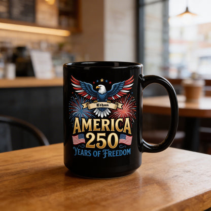 America 250 Years of Freedom Personalized Black Mug – Custom Name Patriotic Fireworks 1776–2026 Mug