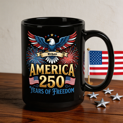 America 250 Years of Freedom Personalized Black Mug – Custom Name Patriotic Fireworks 1776–2026 Mug